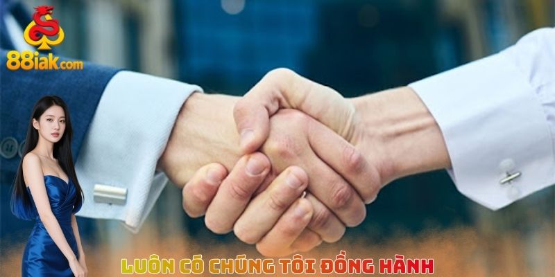 Luôn có chúng tôi đồng hành