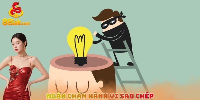 Ngăn chặn hành vi sao chép