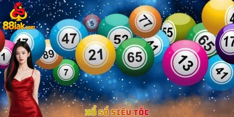 Xổ số siêu tốc